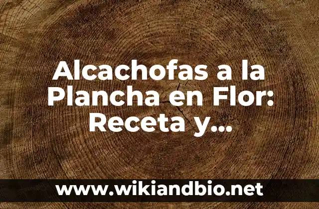 Beneficios Nutricionales de las Alcachofas