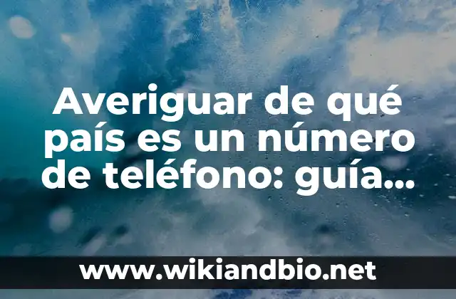 ¿Cómo funciona un número de teléfono internacional?