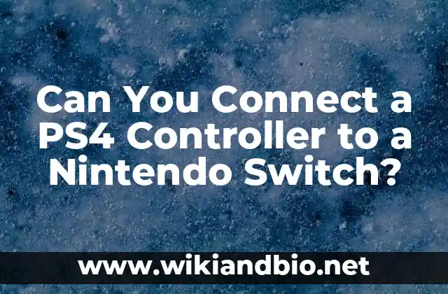 Can You Connect a PS4 Controller to a Nintendo Switch?