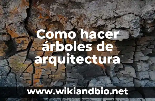 Árboles de arquitectura