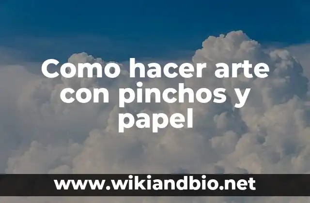 Arte con pinchos y papel