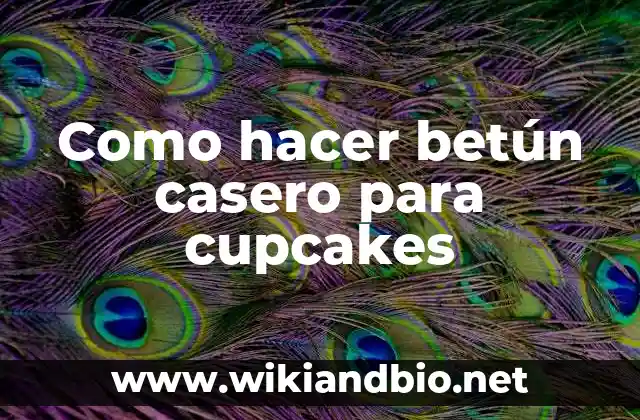 Como hacer betún casero para cupcakes