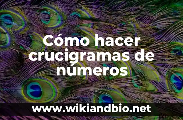 Cómo hacer crucigramas de números