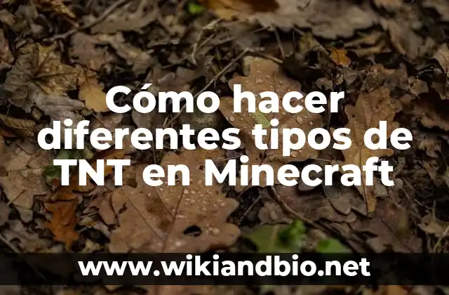 ¿Qué es el TNT y para qué sirve en Minecraft?