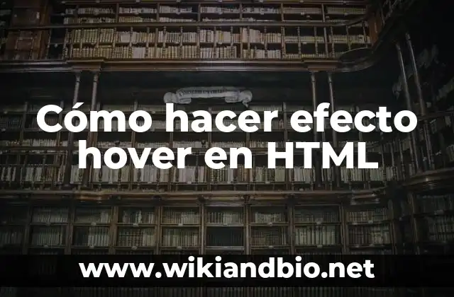 Cómo hacer efecto hover en HTML