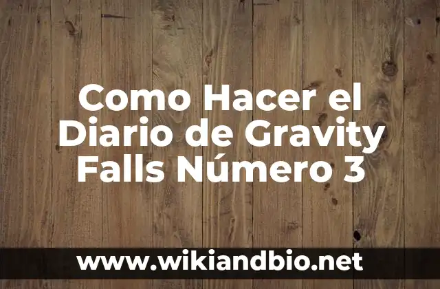 ¿Qué es el Diario de Gravity Falls Número 3?
