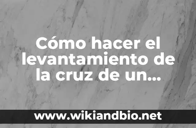 El levantamiento de la cruz de un difunto