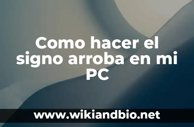 El signo arroba (@)