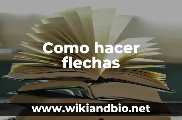 Como hacer flechas
