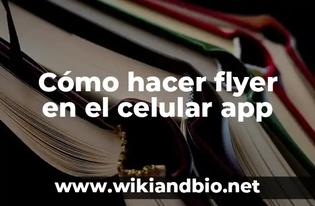 Cómo hacer flyer en el celular app