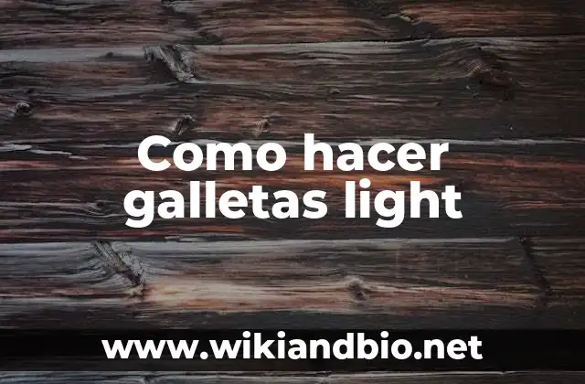 Como hacer galletas light