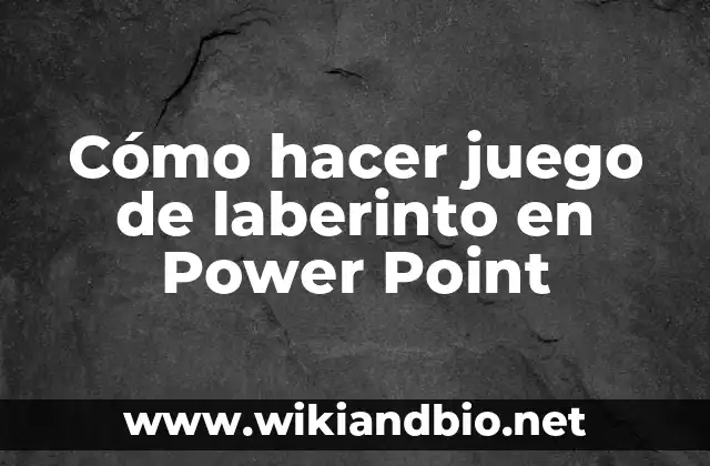 Cómo hacer juego de laberinto en Power Point