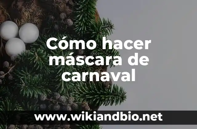 Cómo hacer máscara de carnaval