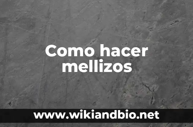 Como hacer mellizos
