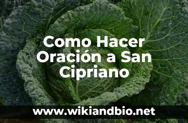 Como Hacer Oración a San Cipriano
