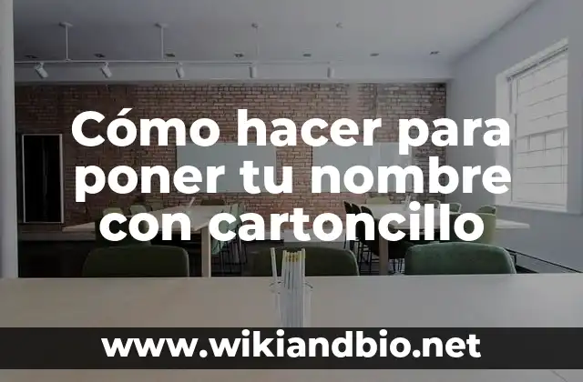 Cómo hacer para poner tu nombre con cartoncillo