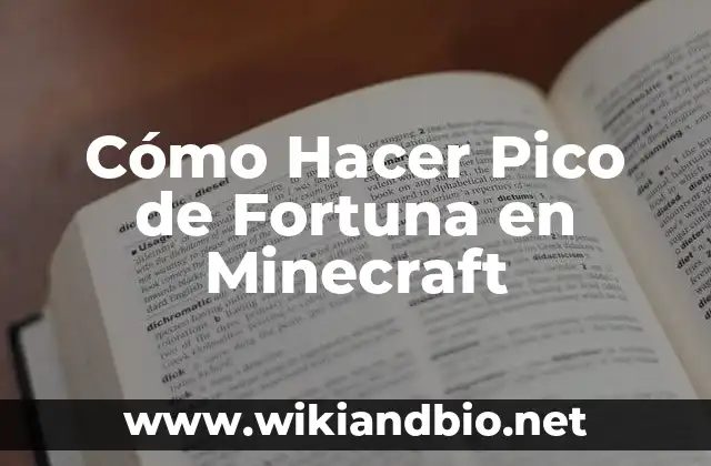 Cómo Hacer Pico de Fortuna en Minecraft