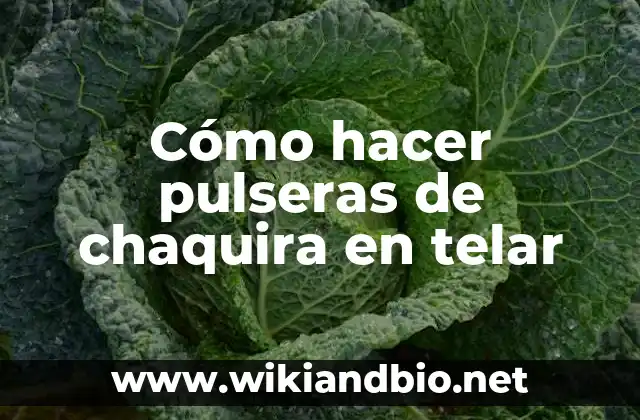 Cómo hacer pulseras de chaquira en telar