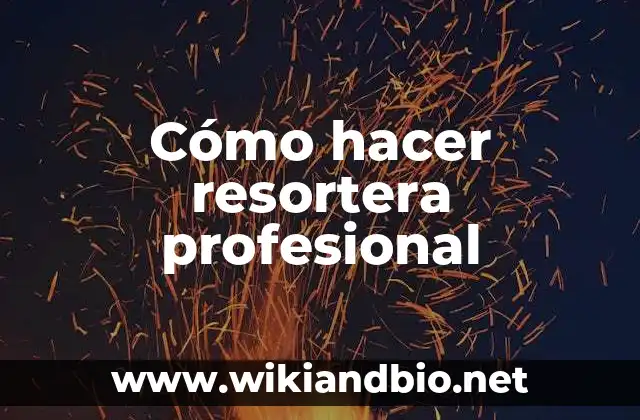 Cómo hacer resortera profesional