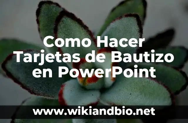 Como Hacer Tarjetas de Bautizo en PowerPoint