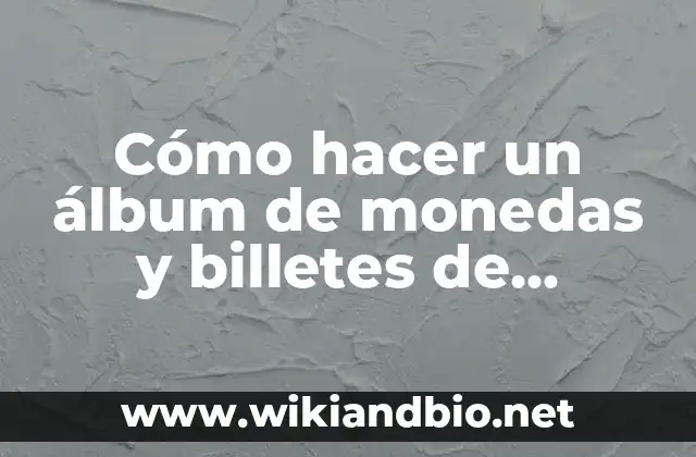 Cómo hacer un álbum de monedas y billetes de Guatemala