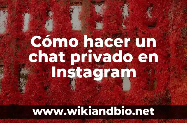 Cómo hacer un chat privado en Instagram