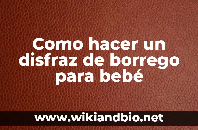 Como hacer un disfraz de borrego para bebé