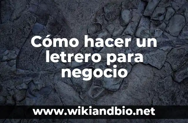 Cómo hacer un letrero para negocio