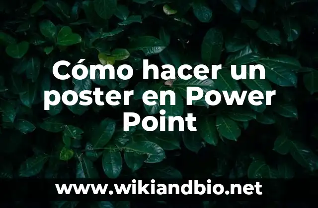 Cómo hacer un poster en Power Point