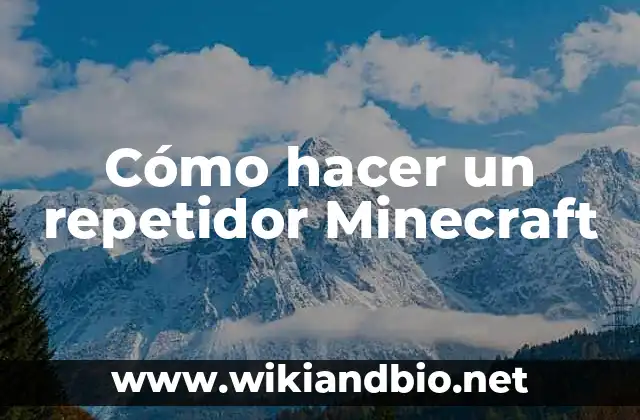 Cómo hacer un repetidor Minecraft