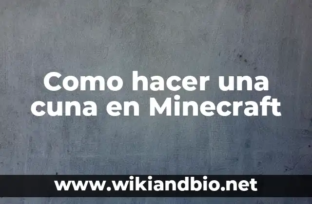 Como hacer una cuna en Minecraft