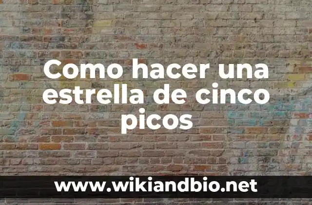 Como hacer una estrella de cinco picos