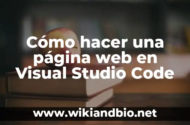 Cómo hacer una página web en Visual Studio Code
