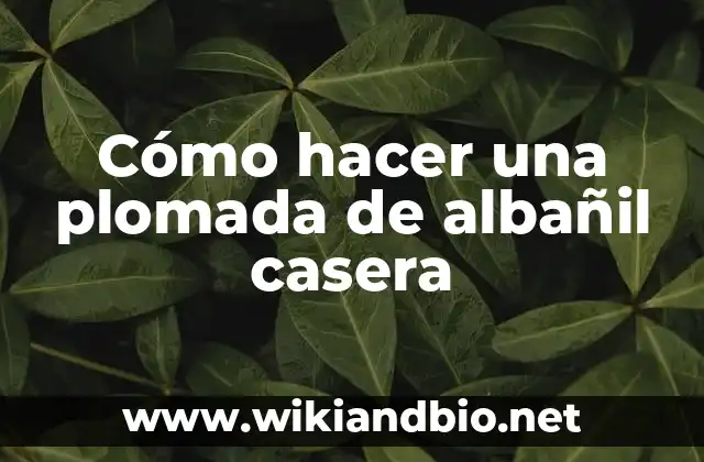 Cómo hacer una plomada de albañil casera