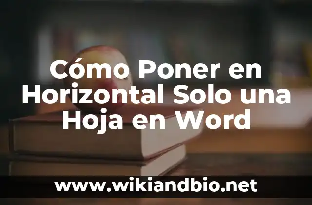 Cómo Poner en Horizontal Solo una Hoja en Word