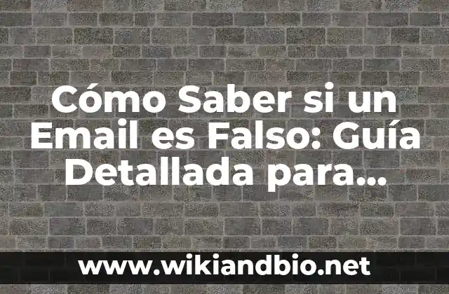 ¿Qué es un Email Falso o de Phishing?