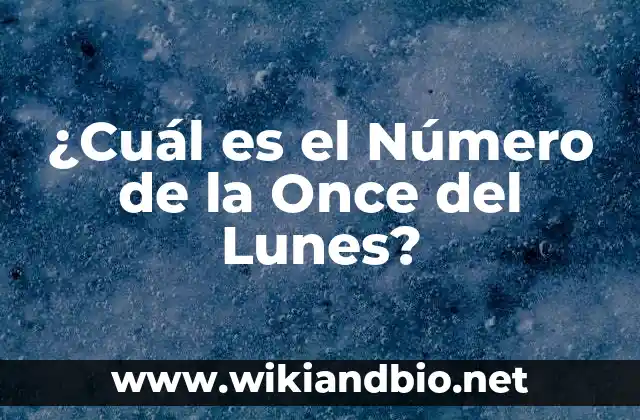 Orígenes del Número de la Once del Lunes
