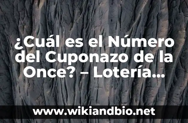 ¿Qué es el Cuponazo de la Once?