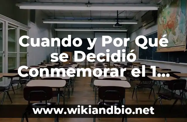 Cuando y Por Qué se Decidió Conmemorar el 1 de Mayo