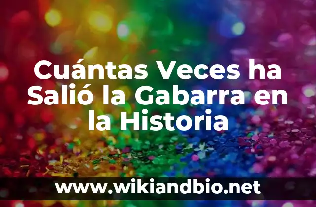 Cuántas Veces ha Salió la Gabarra en la Historia