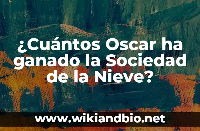 La Sociedad de la Nieve y su Impacto en la Industria Cinematográfica