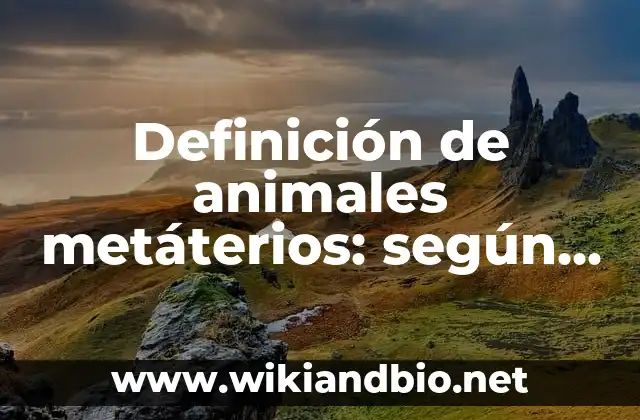 Definición de animales metáterios: según Autor, Ejemplos, qué es, Concepto y Significado