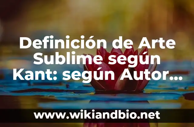 Ejemplos de Arte Sublime según Kant
