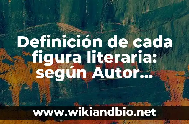 Ejemplos de cada figura literaria