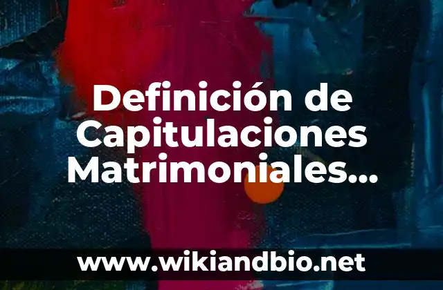 Definición de Poemas Según autores, Ejemplos y Concepto 6 Definición de Capitulaciones Matrimoniales Según autores, Ejemplos y Concepto