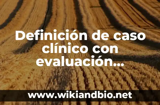 Ejemplos de caso clínico con evaluación multiaxial