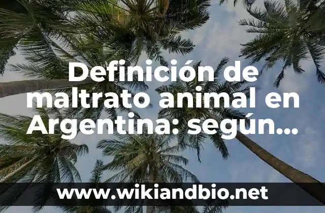 Ejemplos de maltrato animal en Argentina