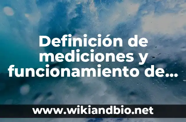 Definición de mediciones y funcionamiento de piston Según autores, Ejemplos y Concepto