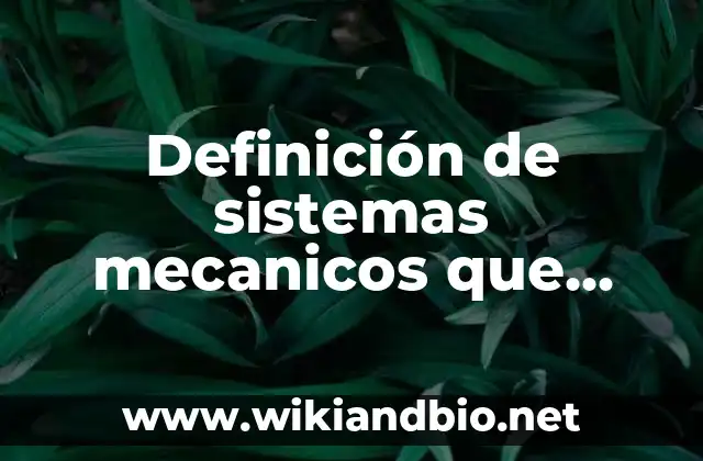Cómo hacer un gorro con papel de periódico 8 Definición de sistemas mecanicos que lleven a cabo un movimiento periodico: según Autor, Ejemplos, qué es, Concepto y Significado