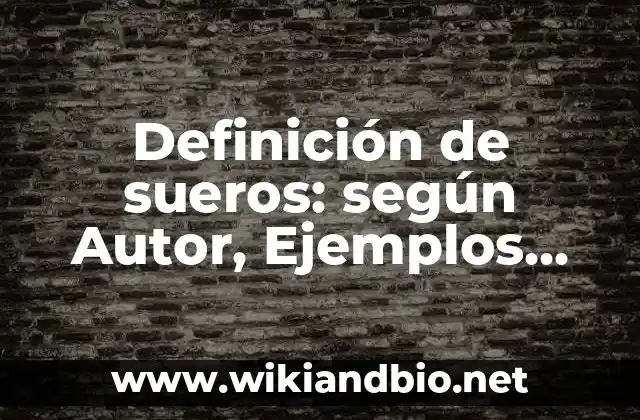 Definición de sueros: según Autor, Ejemplos, qué es, Concepto y Significado